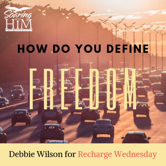 how-do-you-define-freedom-recharge-wednesday-linkup-soaring-with